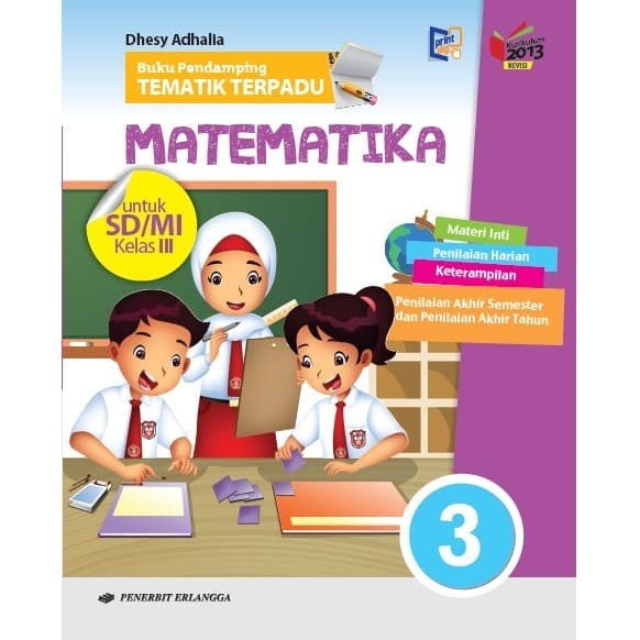 Menguak Pesona Buku Matematika Kelas 3 SD Penerbit Erlangga: Bermain dengan Angka dan Banyak Hal Menarik!